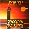 Holt John -- 20 Golden love songs (2)