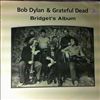 Dylan Bob & Grateful Dead -- Bridget's Album (2)