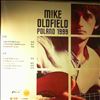 Oldfield Mike -- Poland 1999 (Live Radio Broadcast) (1)