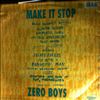  Zero Boys -- Make It Stop  (3)