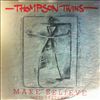Thompson Twins -- Make Believe (Let's Pretend) / Lama Sabach Tani (1)
