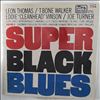 Super Black Blues Band, Thomas Leon / Walker T-Bone / Vinson Eddie "Cleanhead" / Turner Joe -- Super Black Blues: Volume 2 (1)