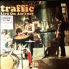 Traffic (Winwood S., Capaldi J., Mason D., Wood C.)  -- Live On Air 1967 (1)