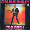 Ainley Charlie -- Too much is not enough (1)