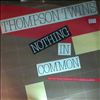 Thompson Twins -- Nothing in Common (1)