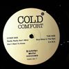 Cold Comfort -- You Wish (Really Really Don't Mind / Don't Want To Know / Blue Skies In The Rain / S.A.W.S.) (1)