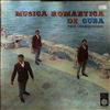 Trio Los Modernos -- Musica romantica de Cuba (2)