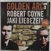 Coyne Robert With Liebezeit Jaki (Can) -- Golden Arc (2)