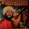 Rebroff Iwan -- Russische Party (1)
