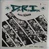 D.R.I. (DRI / DxRxIx / Dirty Rotten Imbeciles) -- Rock Against Reagan (Live 1983 / 1984) (1)