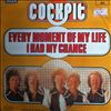 Cockpit -- Every Moment Of My Life - I Had My Chance (1)