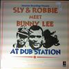 Sly & Robbie Meet Bunny Lee -- At Dub Station (2)
