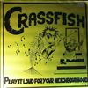 Crassfish -- Play It Loud For Your Neighbourhood (1)