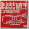 Armstrong Louis and His Orchestra -- Armstrong Louis Orchestra 1935-41 A Chronological Study (1)