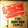 Bruford Bill (Yes) -- Bruford Tapes (1)