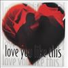 Various Artists -- Love You Like This (1)