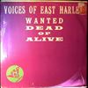 Voices Of East Harlem -- Wanted Dead Or Alive (1)