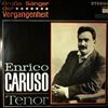 Caruso Enrico -- Caruso Enrico Tenor: Massenet, Giordano, Franchetti, Mascagni, Leoncavallo, Ponchielli, Verdi, Boito, Cilea, Puccini (2)