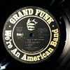 Grand Funk -- We're An American Band (1)