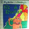 Big Brother & The Holding Company -- Be A Brother (1)