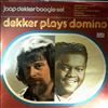 Dekker Jaap Boogie Set -- Dekker Plays Domino (2)