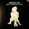 Spriguns -- Revel Weird And Wild (2)