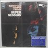 Bloomfield Mike - Kooper Al - Stills Steve -- Super Session (2)