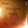 Bear Mountain Band -- One More Day (1)