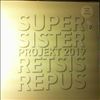 Supersister Projekt 2019 (Supersister) -- Retsis Repus (1)