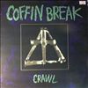 Coffin Break -- Crawl (2)