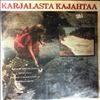 Karjalasta Kajahtaa -- Same (1)