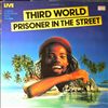 Third World -- Prisoner in the street (2)