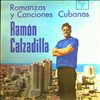 Calzadilla Ramon -- Romanzas y Canciones Cubanas (1)