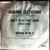 Celentano Adriano -- Don't Play That Song / Mondo In Mi 7 (2)