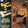 Blanca Burt -- Rockin Party With Burt Blanca (1)