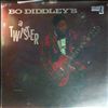 Diddley Bo -- Diddley Bo A Twister (1)