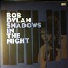Dylan Bob -- Shadows In The Night (1)