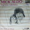 Aldo Mick -- Fur Ein Lacheln - Ein Blatt Im Wind (1)