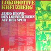 Lokomotive Kreuzberg -- James Blond - Den Lohnraubern Auf Der Spur (2)