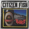 Citizen Fish -- Thirst (1)