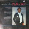 Domingo Placido  -- Placido! Mascagni, Brindisi, Gounod, Verdi, Cilea, Puccini, Bizet - Opera Arias and excerpts (2)