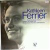Ferrier Kathleen -- Mahler - Kindertotenlieder, Handel - Ottone, Green, Purcell - Indian Queen, King Arthur, Come ye sons of art, Mendelssohn - Greeting (1)