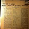 Darin Bobby & Mercer Johnny with May Billy and his Orchestra -- Two Of A Kind (1)