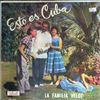 La Familia Veloz -- Esto es Cuba (1)