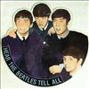 Beatles -- Hear The Beatles Tell All (1)