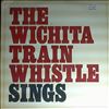 Nesmith Michael -- The Wichita Train Whistle Sings (1)