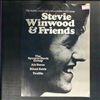 Winwood Stevie -- Stevie Winwood & Friends (2)