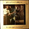 Dire Straits -- Love Over Gold (Live) / Solid Rock (Live) (2)