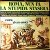 Amici Alvaro -- Roma Nun Fa La Stupida Stasera (2)