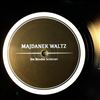 Majdanek Waltz -- Die Blinden Schutzen / Der Schlafer (3)